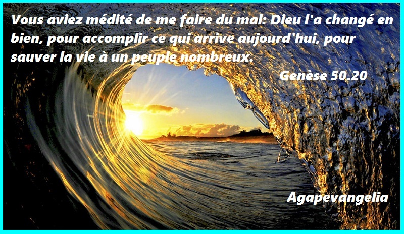 Dieu change le mal qui t'arrive en bien.